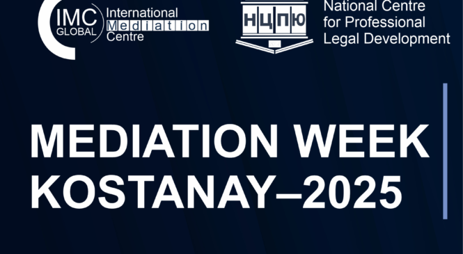 MEDIATION WEEK KOSTANAY–2025